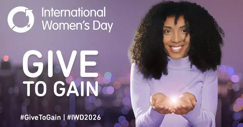 International Women's Day. Give to Gain.